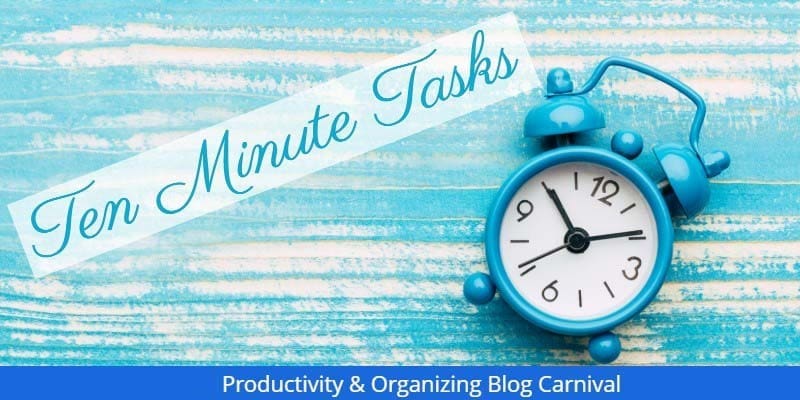 ten minute tasks