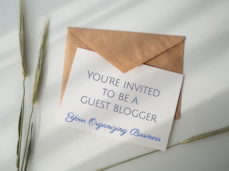 You're invited to be a guest blogger for Your Organizing Business