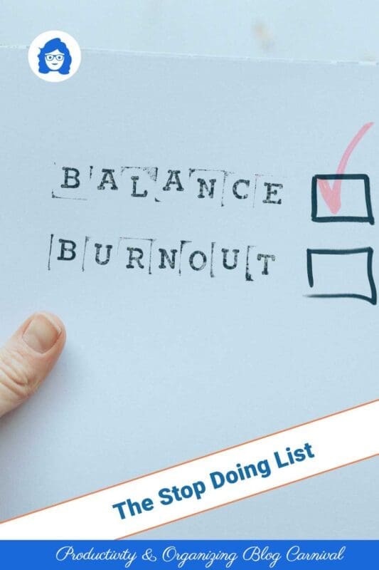 The Stop Doing List - Productivity & Organizing Blog Carnival